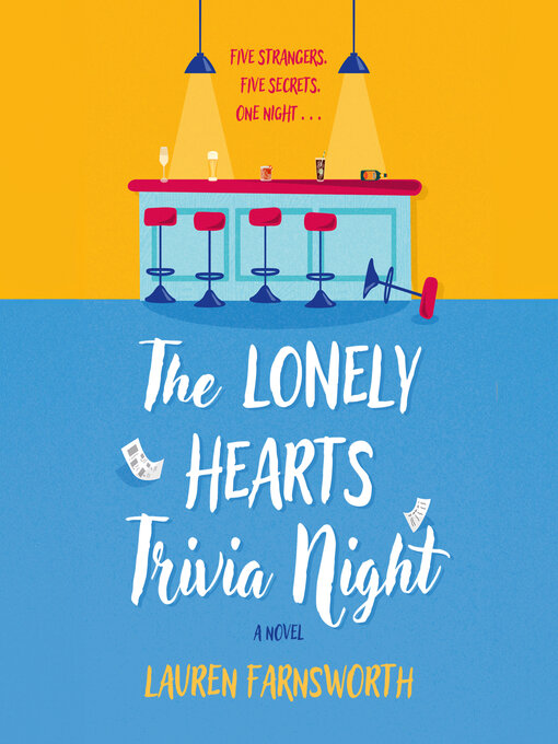 Title details for The Lonely Hearts Trivia Night by Lauren Farnsworth - Available